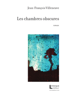 Chambres obscures (Les)